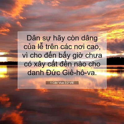 Picture 07 - 1 Các Vua 3:2 VIE - Dân sự hãy còn dâng của lễ trên các - Bible Verse Picture