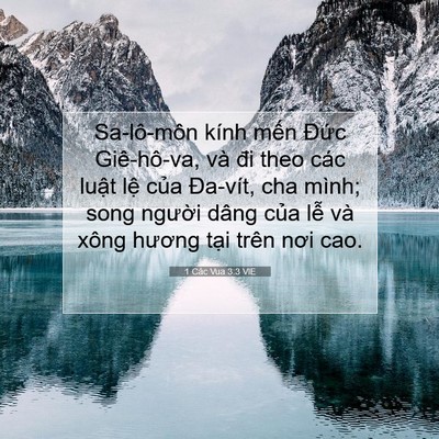 Picture 07 - 1 Các Vua 3:3 VIE - Sa-lô-môn kính mến Đức Giê-hô-va, và - Bible Verse Picture