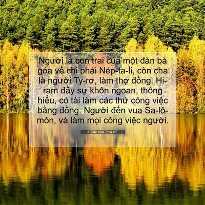 Picture 07 - 1 Các Vua 7:14 VIE - Người là con trai của một đàn bà góa - Bible Verse Picture