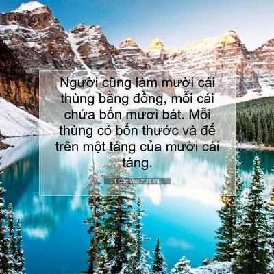 Picture 07 - 1 Các Vua 7:38 VIE - Người cũng làm mười cái thùng bằng - Bible Verse Picture