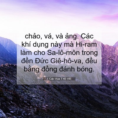 Picture 07 - 1 Các Vua 7:45 VIE - chảo, vá, và ảng. Các khí dụng này mà - Bible Verse Picture