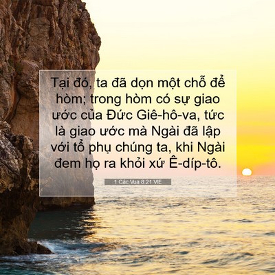 Picture 07 - 1 Các Vua 8:21 VIE - Tại đó, ta đã dọn một chỗ để hòm; - Bible Verse Picture