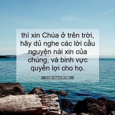 Picture 07 - 1 Các Vua 8:45 VIE - thì xin Chúa ở trên trời, hãy dủ nghe - Bible Verse Picture