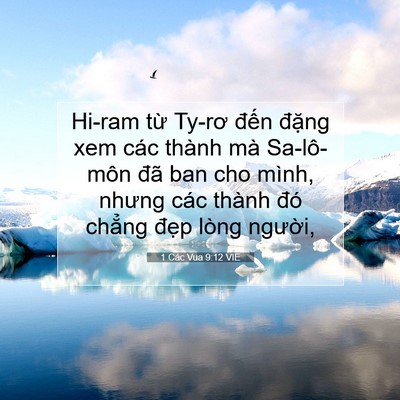 Picture 07 - 1 Các Vua 9:12 VIE - Hi-ram từ Ty-rơ đến đặng xem các thành - Bible Verse Picture
