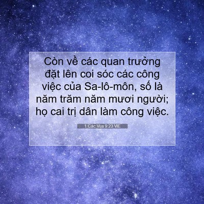 Picture 07 - 1 Các Vua 9:23 VIE - Còn về các quan trưởng đặt lên coi - Bible Verse Picture