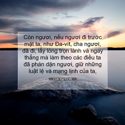 Picture 07 - 1 Các Vua 9:4 VIE - Còn ngươi, nếu ngươi đi trước mặt - Bible Verse Picture