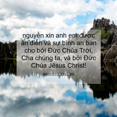 Picture 07 - 1 Cô-rinh-tô 1:3 VIE - nguyền xin anh em được ân điển và sự - Bible Verse Picture