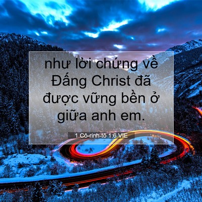 Picture 07 - 1 Cô-rinh-tô 1:6 VIE - như lời chứng về Đấng Christ đã - Bible Verse Picture