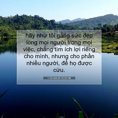 Picture 07 - 1 Cô-rinh-tô 10:33 VIE - hãy như tôi gắng sức đẹp lòng mọi - Bible Verse Picture