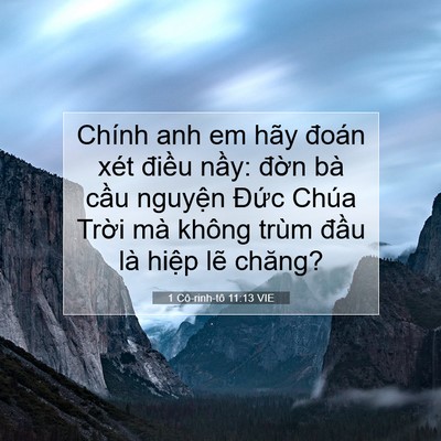 Picture 07 - 1 Cô-rinh-tô 11:13 VIE - Chính anh em hãy đoán xét điều nầy: - Bible Verse Picture