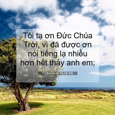 Picture 07 - 1 Cô-rinh-tô 14:18 VIE - Tôi tạ ơn Đức Chúa Trời, vì đã - Bible Verse Picture