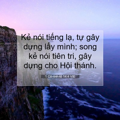 Picture 07 - 1 Cô-rinh-tô 14:4 VIE - Kẻ nói tiếng lạ, tự gây dựng lấy - Bible Verse Picture