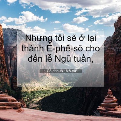 Picture 07 - 1 Cô-rinh-tô 16:8 VIE - Nhưng tôi sẽ ở lại thành Ê-phê-sô cho - Bible Verse Picture