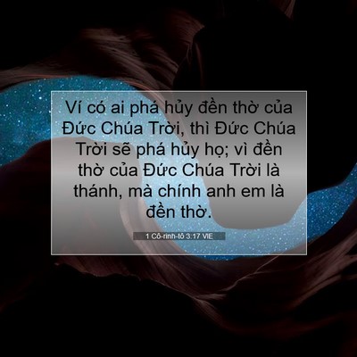 Picture 07 - 1 Cô-rinh-tô 3:17 VIE - Ví có ai phá hủy đền thờ của Đức - Bible Verse Picture