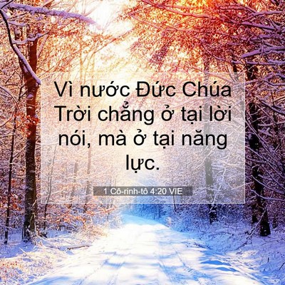 Picture 07 - 1 Cô-rinh-tô 4:20 VIE - Vì nước Đức Chúa Trời chẳng ở tại - Bible Verse Picture