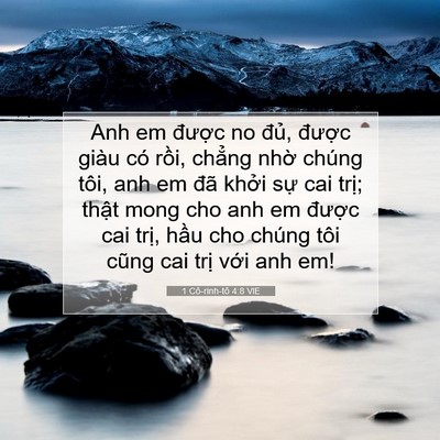 Picture 07 - 1 Cô-rinh-tô 4:8 VIE - Anh em được no đủ, được giàu có - Bible Verse Picture