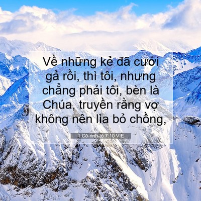 Picture 07 - 1 Cô-rinh-tô 7:10 VIE - Về những kẻ đã cưới gả rồi, thì - Bible Verse Picture