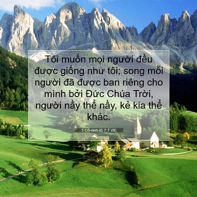 Picture 07 - 1 Cô-rinh-tô 7:7 VIE - Tôi muốn mọi người đều được - Bible Verse Picture