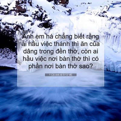 Picture 07 - 1 Cô-rinh-tô 9:13 VIE - Anh em há chẳng biết rằng ai hầu việc - Bible Verse Picture