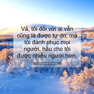 Picture 07 - 1 Cô-rinh-tô 9:19 VIE - Vả, tôi đối với ai vẫn cũng là - Bible Verse Picture