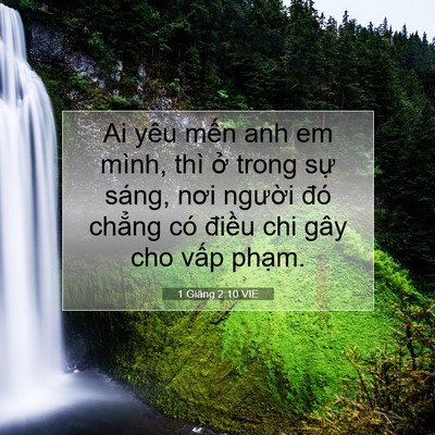 Picture 07 - 1 Giăng 2:10 VIE - Ai yêu mến anh em mình, thì ở trong sự - Bible Verse Picture