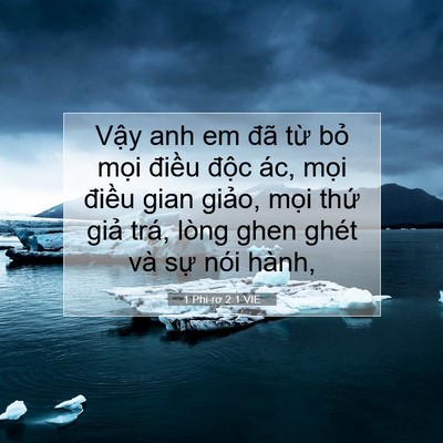 Picture 07 - 1 Phi-rơ 2:1 VIE - Vậy anh em đã từ bỏ mọi điều độc - Bible Verse Picture