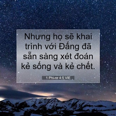 Picture 07 - 1 Phi-rơ 4:5 VIE - Nhưng họ sẽ khai trình với Đấng đã - Bible Verse Picture