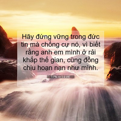 Picture 07 - 1 Phi-rơ 5:9 VIE - Hãy đứng vững trong đức tin mà chống - Bible Verse Picture