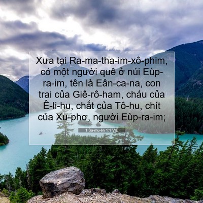 Picture 07 - 1 Sa-mu-ên 1:1 VIE - Xưa tại Ra-ma-tha-im-xô-phim, có một - Bible Verse Picture