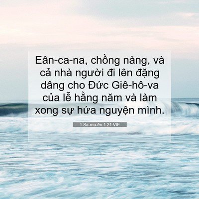 Picture 07 - 1 Sa-mu-ên 1:21 VIE - Eân-ca-na, chồng nàng, và cả nhà người - Bible Verse Picture