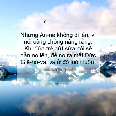 Picture 07 - 1 Sa-mu-ên 1:22 VIE - Nhưng An-ne không đi lên, vì nói cùng - Bible Verse Picture