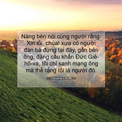 Picture 07 - 1 Sa-mu-ên 1:26 VIE - Nàng bèn nói cùng người rằng: Xin lỗi, - Bible Verse Picture