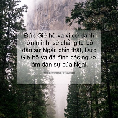 Picture 07 - 1 Sa-mu-ên 12:22 VIE - Đức Giê-hô-va vì cớ danh lớn mình, - Bible Verse Picture