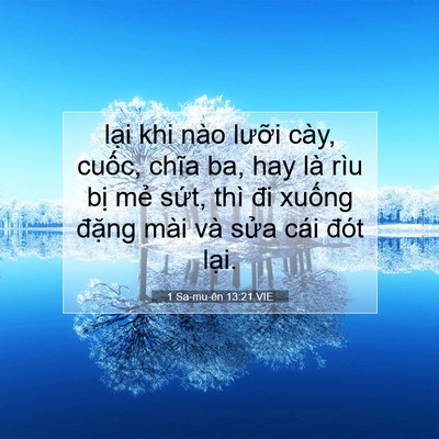 Picture 07 - 1 Sa-mu-ên 13:21 VIE - lại khi nào lưỡi cày, cuốc, chĩa ba, - Bible Verse Picture