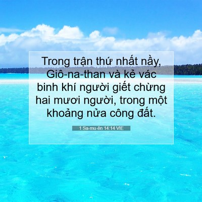 Picture 07 - 1 Sa-mu-ên 14:14 VIE - Trong trận thứ nhất nầy, Giô-na-than và - Bible Verse Picture