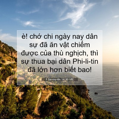 Picture 07 - 1 Sa-mu-ên 14:30 VIE - è! chớ chi ngày nay dân sự đã ăn vật - Bible Verse Picture