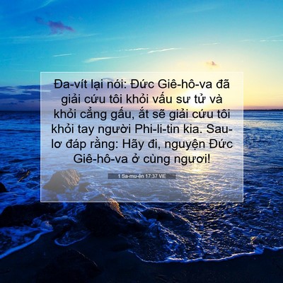 Picture 07 - 1 Sa-mu-ên 17:37 VIE - Đa-vít lại nói: Đức Giê-hô-va đã - Bible Verse Picture