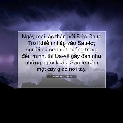 Picture 07 - 1 Sa-mu-ên 18:10 VIE - Ngày mai, ác thần bởi Đức Chúa Trời - Bible Verse Picture