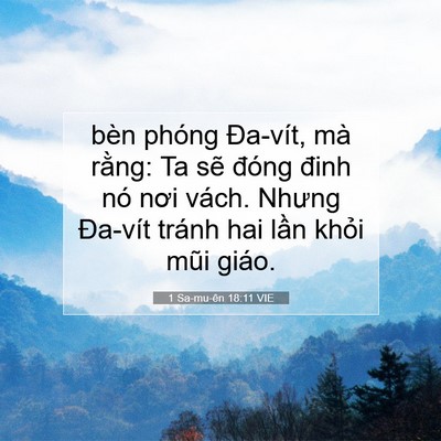 Picture 07 - 1 Sa-mu-ên 18:11 VIE - bèn phóng Đa-vít, mà rằng: Ta sẽ đóng - Bible Verse Picture