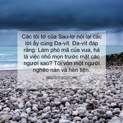 Picture 07 - 1 Sa-mu-ên 18:23 VIE - Các tôi tớ của Sau-lơ nói lại các - Bible Verse Picture