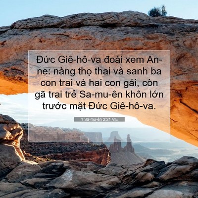 Picture 07 - 1 Sa-mu-ên 2:21 VIE - Đức Giê-hô-va đoái xem An-ne: nàng thọ - Bible Verse Picture