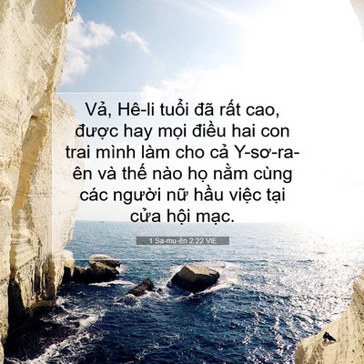 Picture 07 - 1 Sa-mu-ên 2:22 VIE - Vả, Hê-li tuổi đã rất cao, được hay - Bible Verse Picture