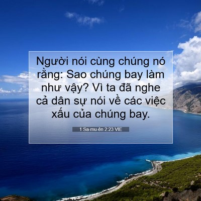 Picture 07 - 1 Sa-mu-ên 2:23 VIE - Người nói cùng chúng nó rằng: Sao chúng - Bible Verse Picture
