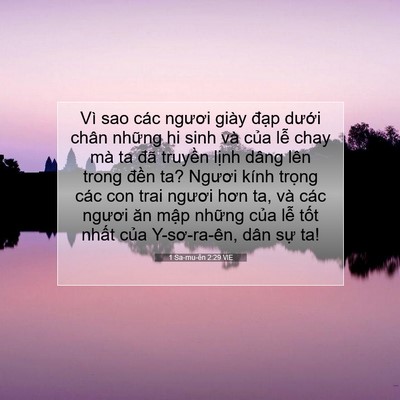 Picture 07 - 1 Sa-mu-ên 2:29 VIE - Vì sao các ngươi giày đạp dưới chân - Bible Verse Picture