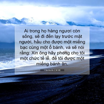 Picture 07 - 1 Sa-mu-ên 2:36 VIE - Ai trong họ hàng ngươi còn sống, sẽ đi - Bible Verse Picture
