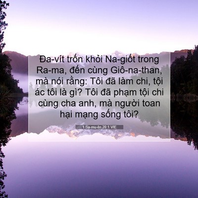 Picture 07 - 1 Sa-mu-ên 20:1 VIE - Đa-vít trốn khỏi Na-giốt trong Ra-ma, - Bible Verse Picture