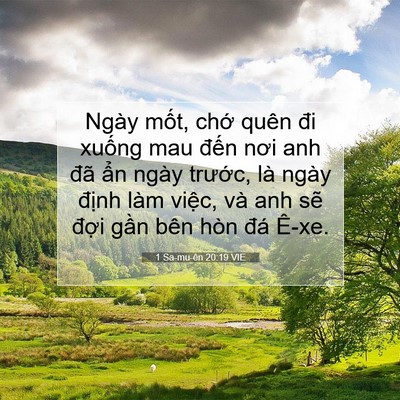 Picture 07 - 1 Sa-mu-ên 20:19 VIE - Ngày mốt, chớ quên đi xuống mau đến - Bible Verse Picture