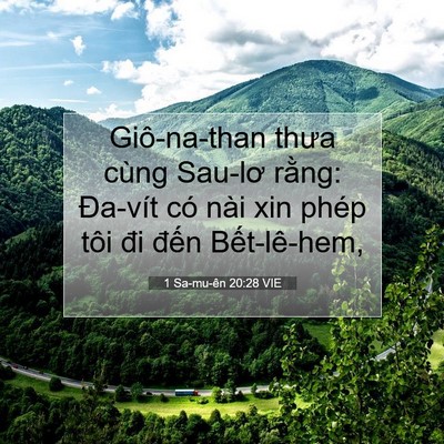Picture 07 - 1 Sa-mu-ên 20:28 VIE - Giô-na-than thưa cùng Sau-lơ rằng: Đa-vít - Bible Verse Picture