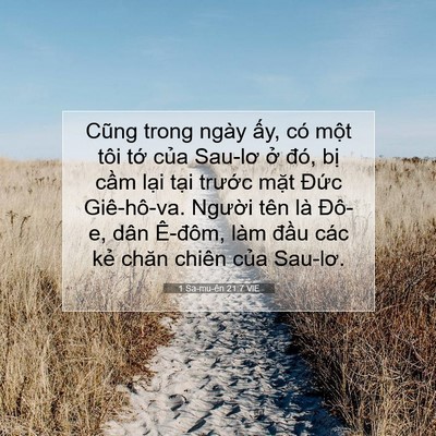 Picture 07 - 1 Sa-mu-ên 21:7 VIE - Cũng trong ngày ấy, có một tôi tớ của - Bible Verse Picture
