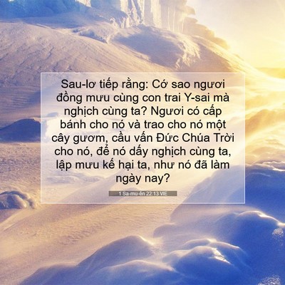 Picture 07 - 1 Sa-mu-ên 22:13 VIE - Sau-lơ tiếp rằng: Cớ sao ngươi đồng - Bible Verse Picture